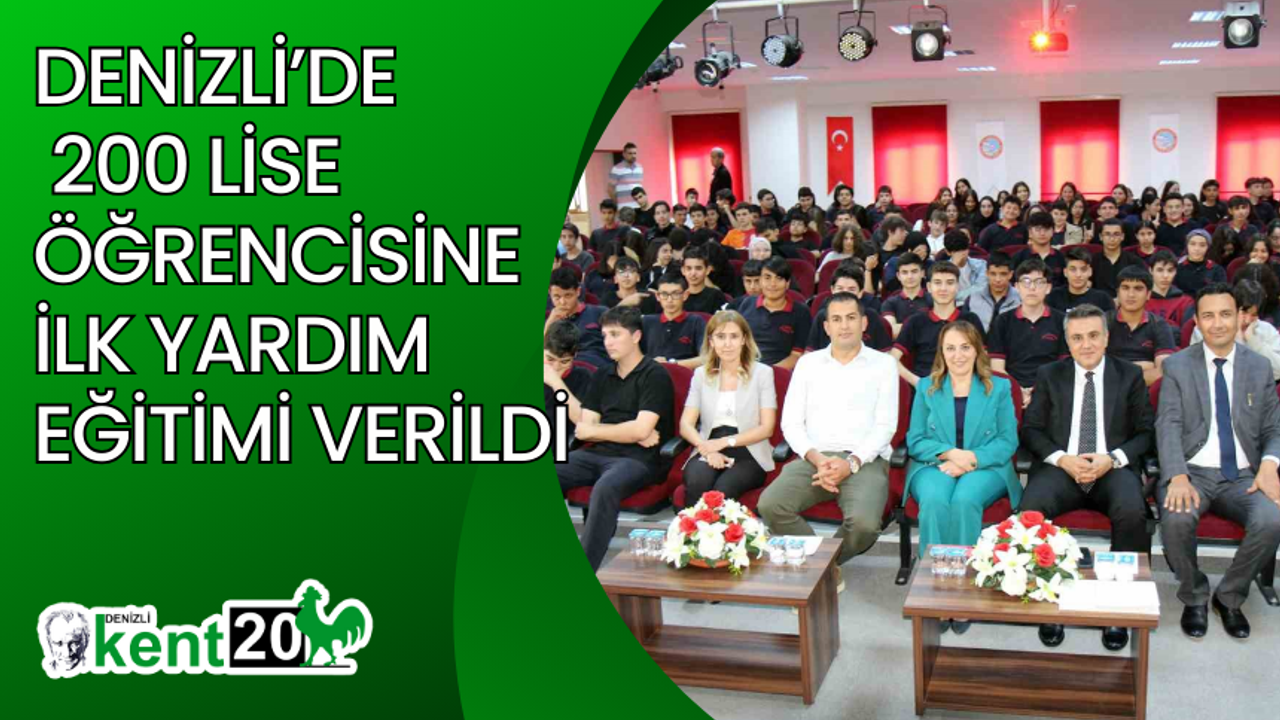 Denizli’de 200 lise öğrencisine ilk yardım eğitimi verildi