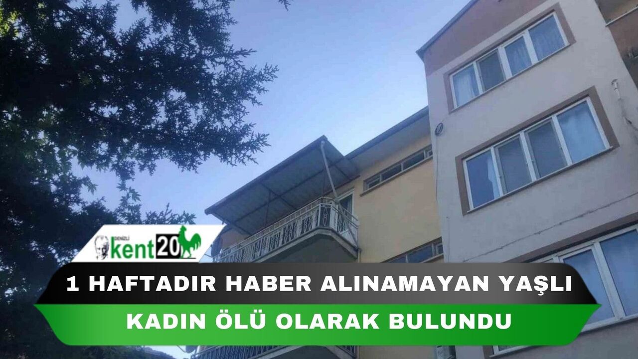 1 haftadır haber alınamayan yaşlı kadın ölü olarak bulundu