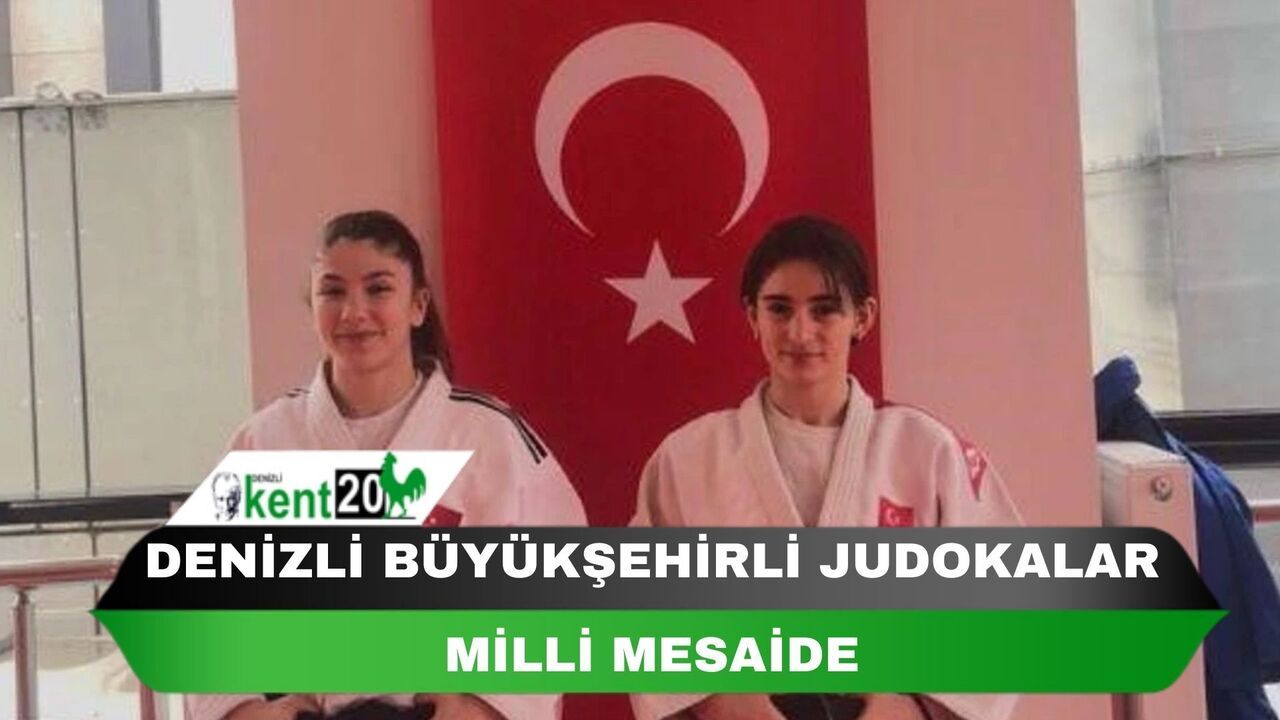 Denizli Büyükşehirli judokalar milli mesaide