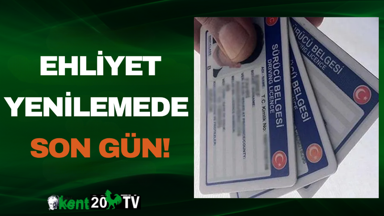 Ehliyet Yenilemede Son Gün!