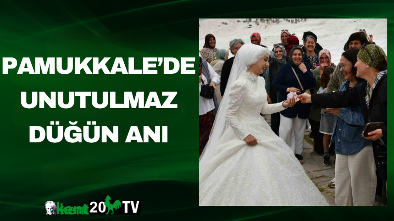 Pamukkale’de Unutulmaz Düğün Anı