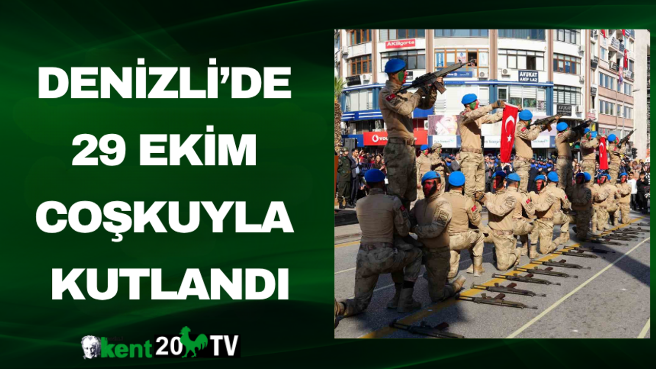 Denizli’de 29 Ekim Coşkuyla Kutlandı