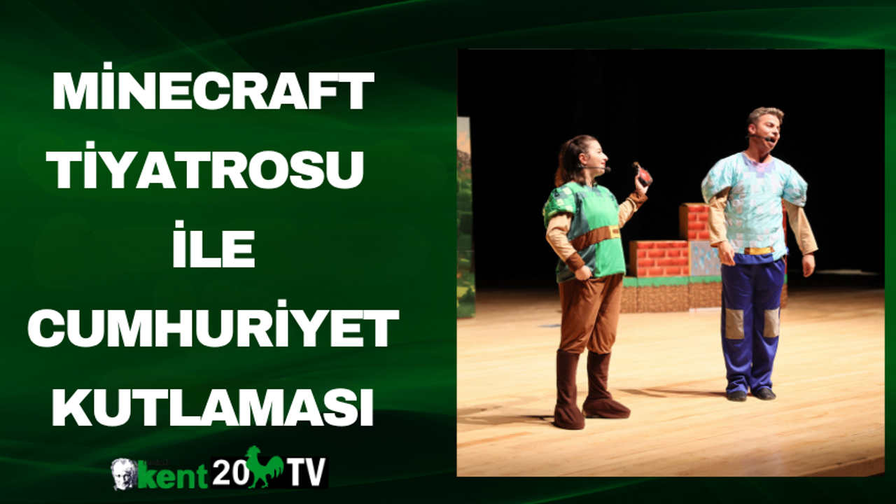 Minecraft Tiyatrosu ile Cumhuriyet Kutlaması