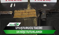 Uyuşturucu taciri 14 kişi tutuklandı