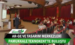 Ar-Ge ve tasarım merkezleri Pamukkale Teknokent’te buluştu