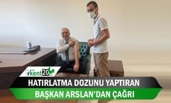 Hatırlatma dozunu yaptıran Başkan Arslan’dan çağrı