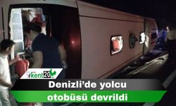 Denizli’de yolcu otobüsü devrildi