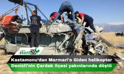 Kastamonu’dan Marmari'e Giden helikopter Denizli’nin Çardak ilçesi yakınlarında düştü
