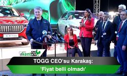 TOGG CEO'su Karakaş: 'Fiyat belli olmadı'