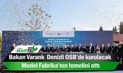 Denizli Teknik Tekstil Merkezi Bakan Varank tarafından hizmete açıldı