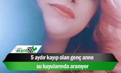 5 aydır kayıp olan genç anne su kuyularında aranıyor