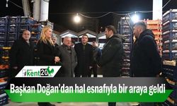 Başkan Doğan’dan hal esnafıyla bir araya geldi