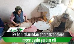 Ev hanımlarından depremzedelere imece usulü yardım eli