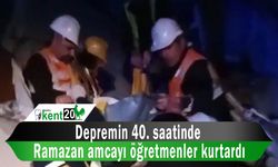 Depremin 40. saatinde Ramazan amcayı öğretmenler kurtardı