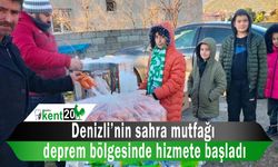 Denizli’nin sahra mutfağı deprem bölgesinde hizmete başladı
