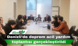 Denizli’de deprem acil yardım toplantısı gerçekleştirildi