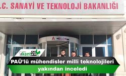 PAÜ’lü mühendisler milli teknolojileri yakından inceledi