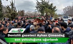 Denizlili gazeteci Ayhan Çimendağ son yolculuğuna uğurlandı