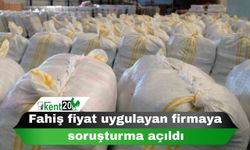 Fahiş fiyat uygulayan firmaya soruşturma açıldı