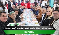 İftar sofrası Muratdede Mahallesinde kuruldu