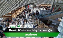 Denizli’nin en büyük sergisi açılıyor