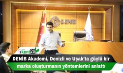 DENİB Akademi, Denizli ve Uşak’ta güçlü bir marka oluşturmanın yöntemlerini anlattı