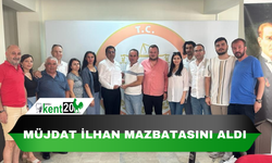 MÜJDAT İLHAN MAZBATASINI ALDI