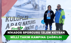 NİKADOS SPORCUSU İZLEM KEYSAN MİLLİ TAKIM KAMPINA ÇAĞRILDI