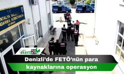 Denizli’de FETÖ’nün para kaynaklarına operasyon