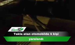 Takla atan otomobilde 4 kişi yaralandı