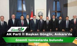AK Parti İl Başkan Güngör, Ankara’da önemli temaslarda bulundu