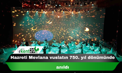 Hazreti Mevlana vuslatın 750. yıl dönümünde anıldı