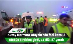 Kuzey Marmara Otoyolu'nda feci kaza! 3 otobüs birbirine girdi, 11 ölü, 57 yaralı