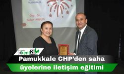 Pamukkale CHP’den saha üyelerine iletişim eğitimi