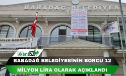 Babadağ Belediyesinin borcu 12 milyon lira olarak açıklandı