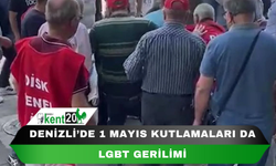 Denizli’de 1 Mayıs kutlamaları da LGBT gerilimi