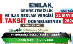 Pamukkale Belediyesi 1. taksit ödemeleri için uyardı