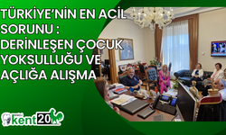 Türkiye'nin en acil sorunu derinleşen çocuk yoksulluğu ve açlığa alışma