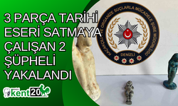 3 parça tarihi eseri satmaya çalışan 2 şüpheli yakalandı