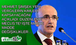 Mehmet Şimşek yeni vergilerin kimleri kapsayacağını açıkladı: Düzenleme Meclis’te! İşte madde madde değişiklikler…