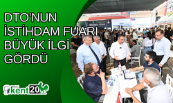 DTO’nun İstihdam Fuarı büyük ilgi gördü