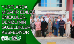 Yurtlarda misafir edilen emekliler, Denizli’nin güzelliklerini keşfediyor