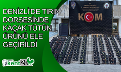 Denizli’de tırın dorsesinde kaçak tütün ürünü ele geçirildi