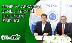 DENİB ve GEKA’dan Denizli tekstili için önemli işbirliği