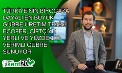 Türkiye’nin biyogaza dayalı en büyük gübre üretim tesisi Ecofer, çiftçiye yerli ve yüzde 100 verimli gübre sunuyor