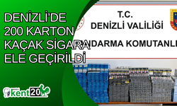 Denizli’de 200 karton kaçak sigara ele geçirildi