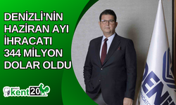 Denizli’nin Haziran ayı ihracatı 344 milyon dolar oldu