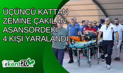 Üçüncü kattan zemine çakılan asansördeki 4 kişi yaralandı