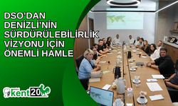 DSO’dan Denizli’nin sürdürülebilirlik vizyonu için önemli hamle