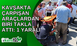 Kavşakta çarpışan araçlardan biri takla attı: 1 yaralı